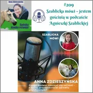 #209 Szablicka mówi – jestem gościnią w podcaście Agnieszki Szablickiej