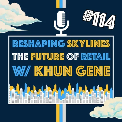 Reshaping Bangkok’s Skyline: The Future of Retail with Khun Gene | Episode 114
