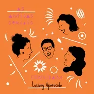 # 66 - As Amigas Geniais convidam LUCIANY APARECIDA
