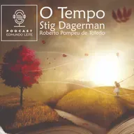 O Tempo (Stig Dagerman / Roberto Pompeu de Toledo)