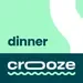 CROOZE - dinner CROOZE