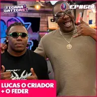 EP 661 - LUCAS CRIADOR E O FEDER
