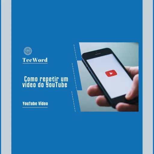 Como repetir um vídeo do YouTube 