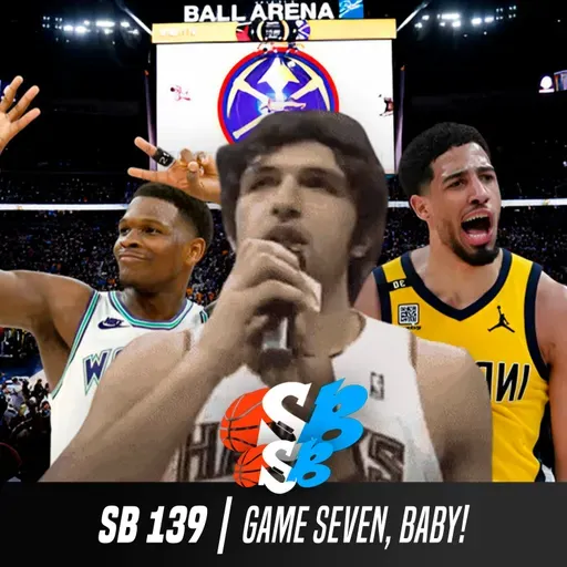 Sonido Basket #139 | Game Seven, baby!