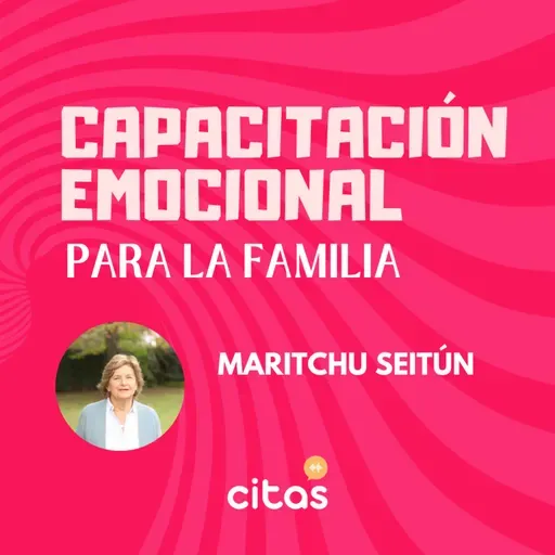#19 Daltonismo Emocional: Cuando no podemos ver - Maritchu Seitún (Pensando En Familia)