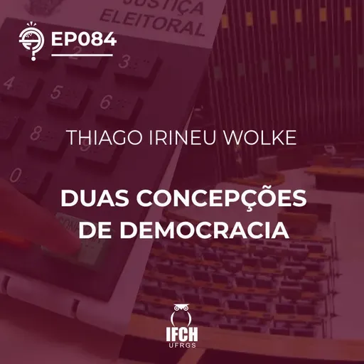 OQETDI - Ep. 084 Democracia