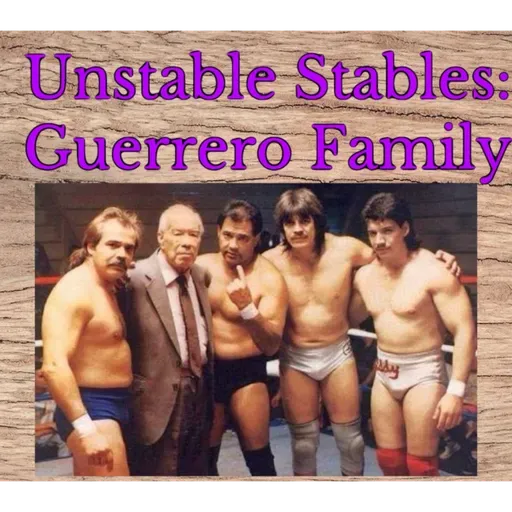 Guerrero Family Wrestling Tree Breakdown!