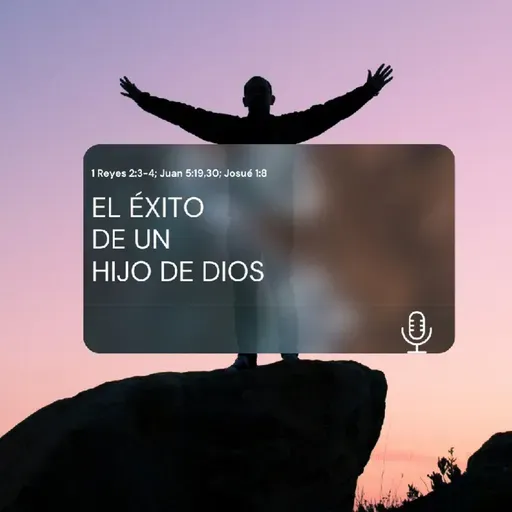 EL ÉXITO DE UN HIJO DE DIOS