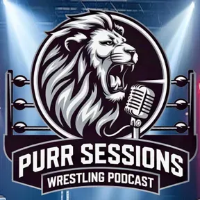 Purr Sessions Wrestling Podcast