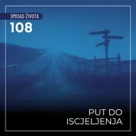 108 SŽ - Put do iscjeljenja