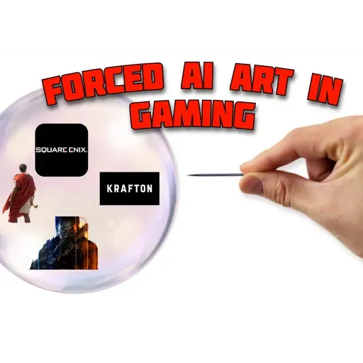 Forced AI Art in Gaming Ep. 18