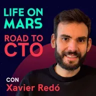 Road to CTO: El "shortcut" de Xavier Redó (CTO en MarsBased) para ser un líder técnico.