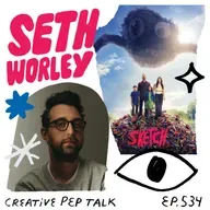 534 - New Fire for Sticking to the Path with Filmmaker Seth Worley