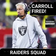 RAIDERS SQUAD SHOW: Pete Carroll FIRED after one season | Las Vegas RAIDERS secure #1 overall pick