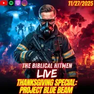 TBH Live: Thanksgiving Special - Project Blue Beam Study - Engaging with the Community