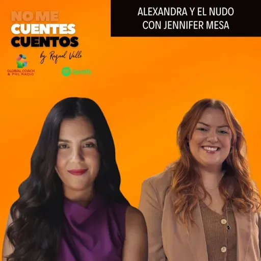 Alexandra y el nudo con Jennifer Mesa