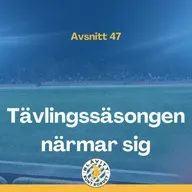 Blåvitt Runt Bordet #47 Tävlingssäsongen närmar sig