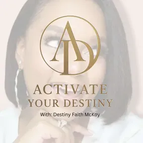 Activate Your Destiny