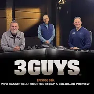 3 Guys Before The Game -  WVU Basketball Review Houston Colorado Preview (Episode 690)
