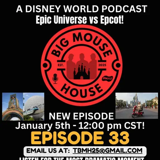 Episode 33: Epic Universe Review, Disney World Christmas Vacation & The Big Mouse’s DRAMATIC Big Reveal!
