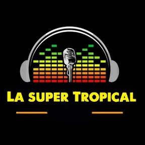 La Super Tropical