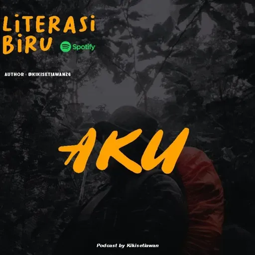 Eps 3 - Aku