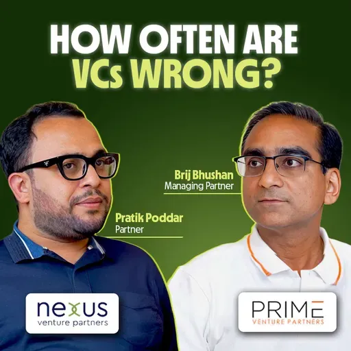 The Game VCs Play and Win | How VCs Spot and Back Exceptional Founders with Pratik Poddar & Brij Bhushan