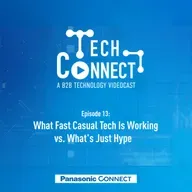 What Fast Casual Tech Is Working vs. What's Just Hype