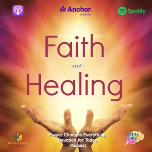 "Faith and Healing"