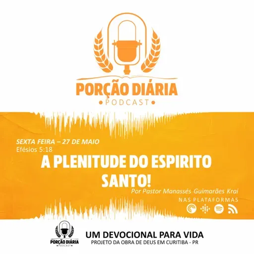 A PLENITUDE DO ESPIRITO SANTO!