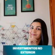 Como fazer INVESTIMENTOS no EXTERIOR