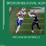 BBO #104 - Preview Semana 13 da NFL