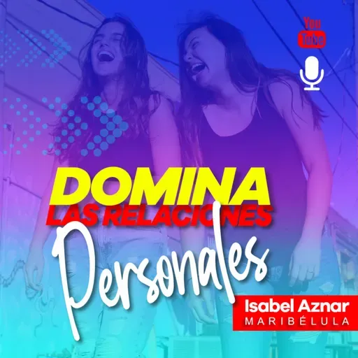 DOMINA LAS RELACIONES PERSONALES|el EFECTO ESPEJO