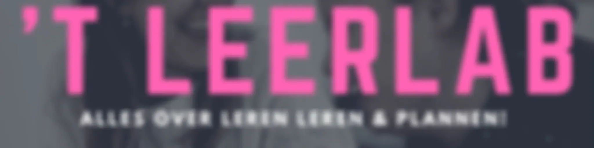 't Leerlab Podcast - Alles over leren leren en plannen!
