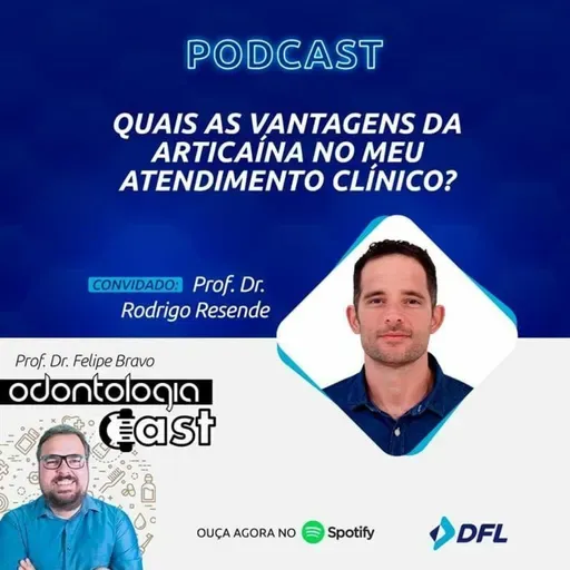 55# Quais as vantagens da Articaína no meu atendimento clínico?
