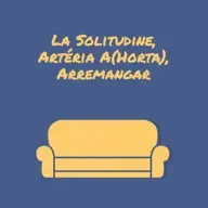 La Solitudine, Artéria A(Horta), Arremangar