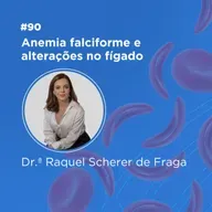 Anemia falciforme e alterações no fígado