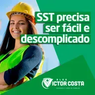 SST precisa ser fácil e descomplicado
