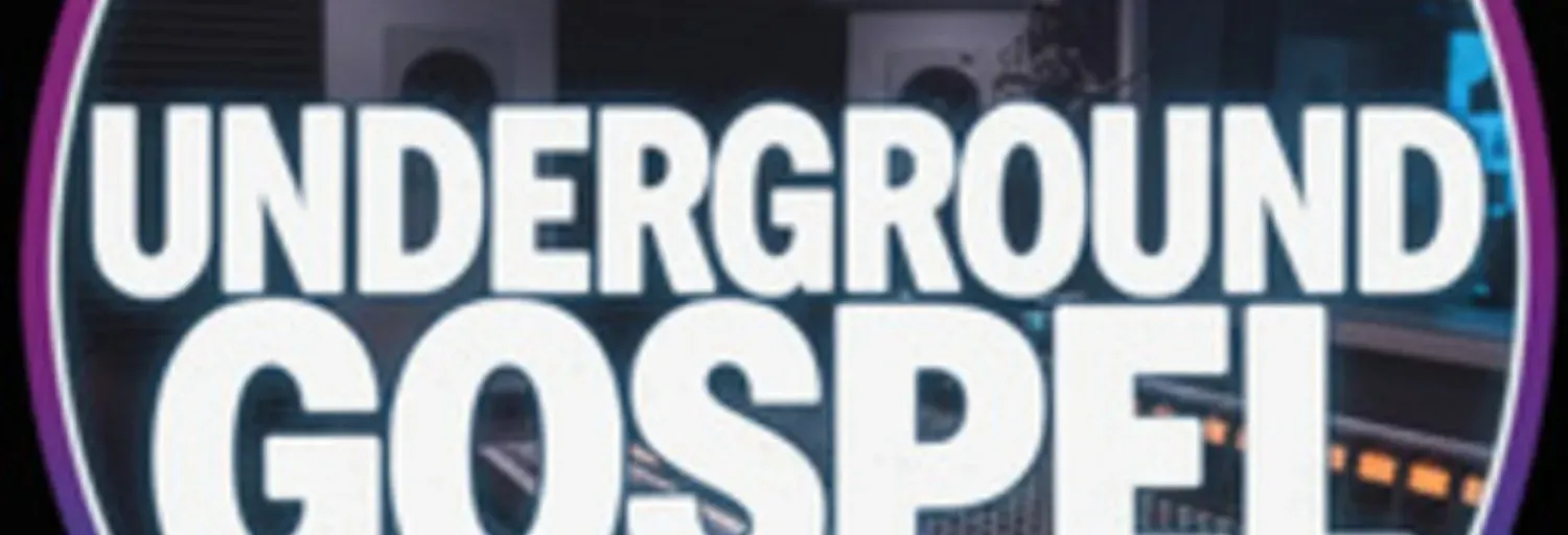 UNDERGROUND GOSPEL RADIO