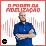 O poder da fidelização: Cliente bom é aquele que volta