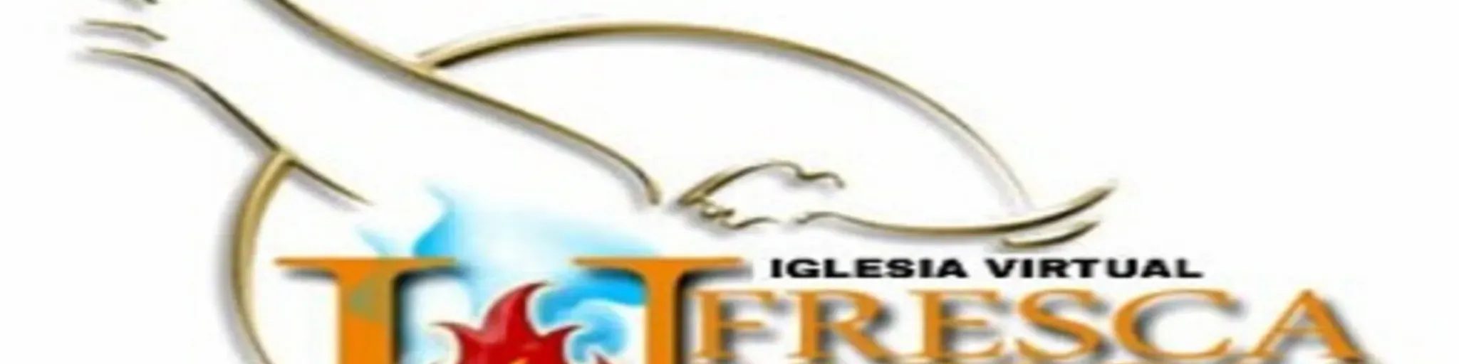 Iglesia Virtual Fresca Uncion