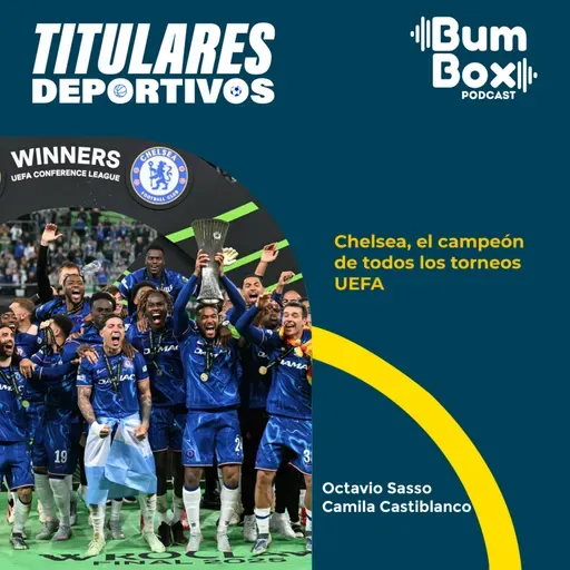 Chelsea, el campeón de todos los torneos UEFA: noticias deportivas del 28 de mayo
