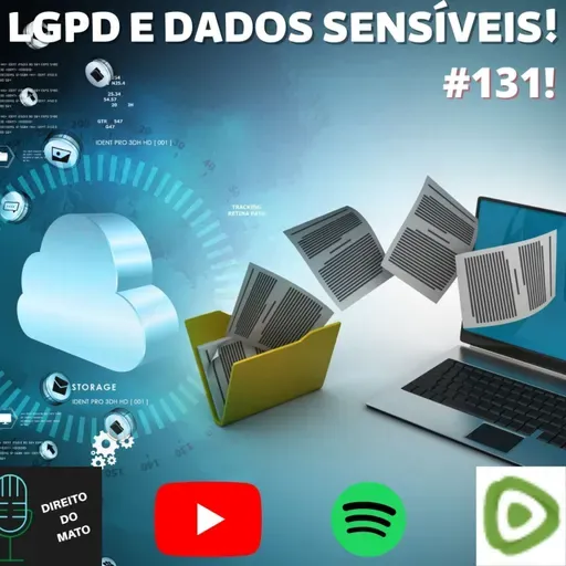 LGPD E DADOS SENSÍVEIS!