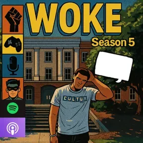 "WOKE"