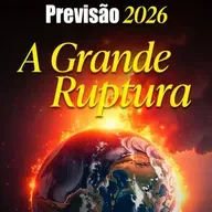 2026: O ANO DA GRANDE RUPTURA - O que esperar para o Mundo e para a sua Vida
