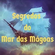 Episódio 127 - Segredo do Mar das Mágoas