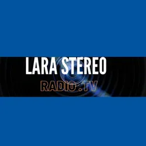 Lara Stereo Radio tv