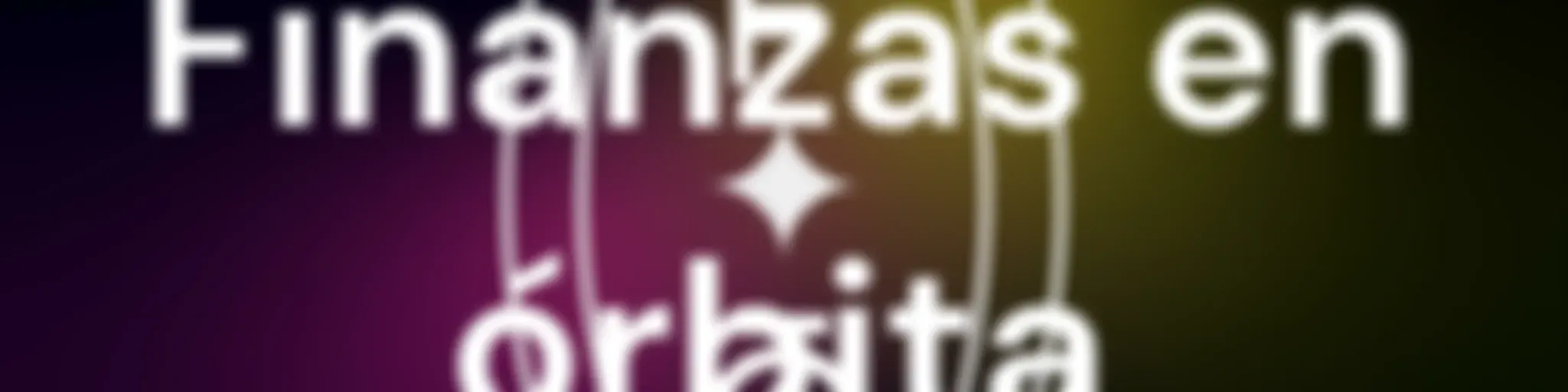 Finanzas en órbita