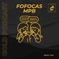 Fofocas da MPB - #3 - Família Gadelha