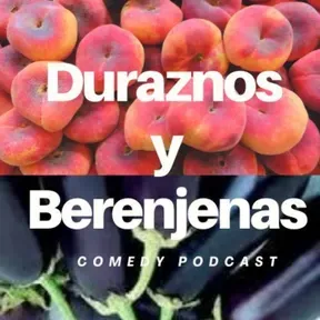 Duraznos y Berenjenas